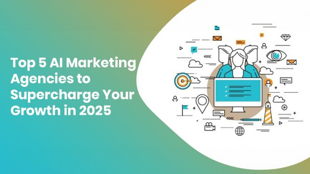 Top 5 AI Marketing agency to Supercharge Your Growth in 2025